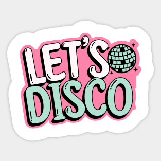 DISCO  - Let's Disco Mirror Ball (pink/mint) Sticker